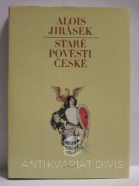 Jirásek, Alois, Staré pověsti české, 1985