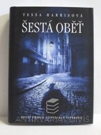 Harrisová, Tessa, Šestá oběť (První případ Constance Piperové), 2017
