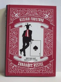 Frostová, Keziah, Zdráhavý věštec, 2018