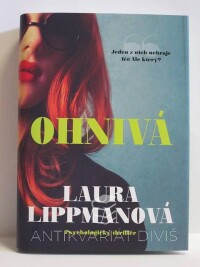 Lippmanová, Laura, Ohnivá, 2018
