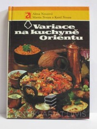 Nouza, Karel, Nouza, Martin, Nouzová, Alena, Variace na kuchyně Orientu, 1989