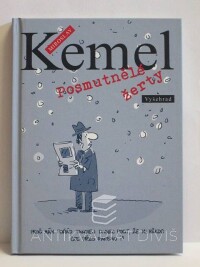 Kemel, Miroslav, Posmutnělé žerty, 2013
