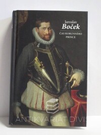 Boček, Jaroslav, Čas korunního prince, 2016
