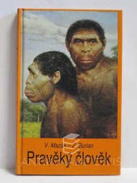 Mazák, Vratislav, Pravěký člověk, 1992