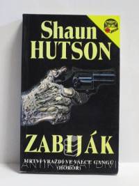 Hutson, Shaun, Zabiják, 1993