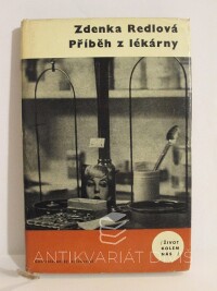 Frýbová, Zdena, Redlová, Zdenka, Příběh z lékárny, 1964