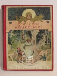 Procházka, František S., S vílou kouzelnicí: Vybrané české pohádky, 1896