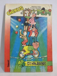 Hojka, Stanislav, Němeček, Jaroslav, Dvorský, Milan, Cirkus Pepi, Loupež století, 1989