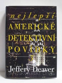 Deaver, Jeffery, Nejlepší americké detektivní povídky 3, 2010