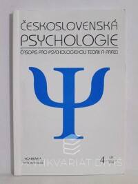 kolektiv, autorů, Československá psychologie: Časopis pro psychologickou teorii a praxi; ročník LII, číslo 4, 2008