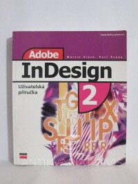 Vlach, Martin, Švéda, Petr, Adobe InDesign 2 - Uživatelská příručka, 2002