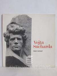 Novák, Jan, Novotný, J. A., Vojta Sucharda - Český sochař, 1978
