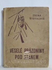 Rydvalová, Zdena, Veselé prázdniny pod stanem, 1942