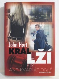 Hart, John, Král lží, 2008
