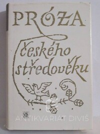 kolektiv, autorů, Próza českého středověku, 1983