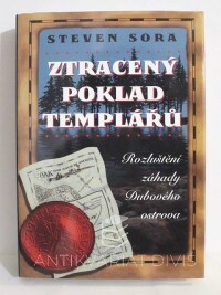 Sora, Steven, Ztracený poklad Templářů: Rozluštění záhady Dubového ostrova, 2004