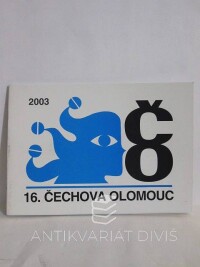kolektiv, autorů, 16. Čechova Olomouc: Technologie spodových loutek, 2003