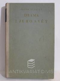 Tetauer, Frank, Drama i jeho svět, 1943