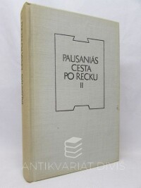 Pausaniás, , Cesta po Řecku II, 1974