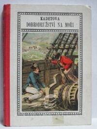 Marryat, Frederick, Kadetova dobrodružství na moři (povídka pro dospělejší mládež), 1894