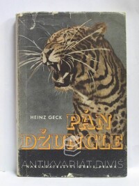 Geck, Heinz, Pán džungle - Tygr a lidé v Insulinde, 1943