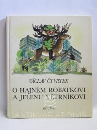 Čtvrtek, Václav, O hajném Robátkovi a jelenu Větrníkovi, 1979