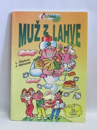 Štíplová, Ljuba, Němeček, Jaroslav, Muž z lahve, 1997