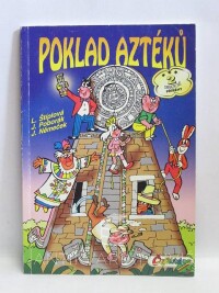 Štíplová, Ljuba, Němeček, Jaroslav, Poborák, Jiří, Poklad Aztéků, 1997