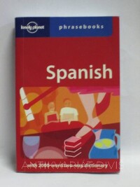 kolektiv, autorů, Spanish phrasebook with 2000-word two-way dictionary, 2003