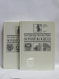 Dylevský, Ivan, Trojan, Stanislav, Somatologie 1, 2, 1990