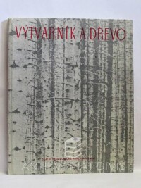 Okrucký, Ján, Kautman, Václav, Výtvarník a dřevo, 1976