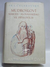 Čelakovský, František, Mudrosloví národu slovanského ve příslovích, 1949
