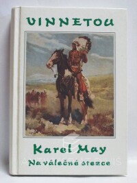 May, Karel, Vinnetou - Na válečné stezce, 1994