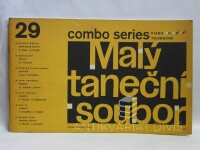 kolektiv, autorů, Malý taneční soubor 29 - Výběr sedmi tanečních melodií (Hladce - obrace, Banjo-boy, Letní romance, Milý podivín, Kdo ví, Řekněte sám), 1962