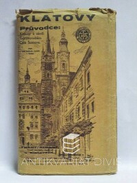 Albert, František, Klatovy - Průvodce: Klatovy a okolí, Železnorudsko, celá Šumava, 0