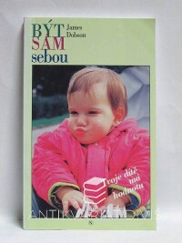 Dobson, James, Být sám sebou - Tvoje dítě má hodnotu, 1994