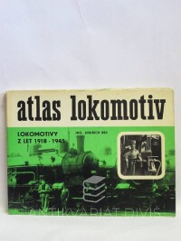 Bek, Jindřich, Atlas lokomotiv: Lokomotivy z let 1918-1945, 1982