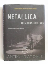 Berlinger, Joe, Milner, Greg, Metallica: This Monster Lives, 2007