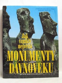 Malina, Jaroslav, Pavel, Pavel, Jak vznikly největší monumenty dávnověku, 1994