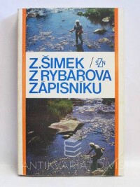Šimek, Zdeněk, Z rybářova zápisníku, 1976