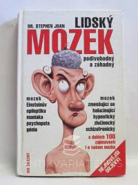 Juan, Stephen, Lidský mozek podivuhodný a záhadný, 2000