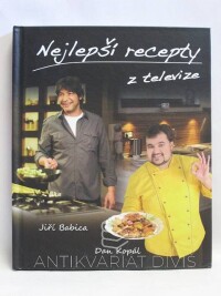 Babica, Jiří, Kopál, Dan, Nejlepší recepty z televize, 2010