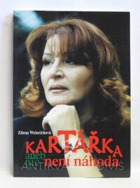 Weinrichová, Zdena, Kartářka aneb Nic není náhoda, 2001