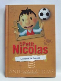 Latour-Burney, Valérie, Le Petit Nicolas: Le match de l'année, 2012