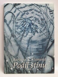 Flamand, Barbara Y., Podíl stínu, 2004