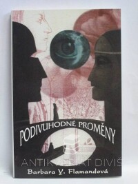 Flamandová, Barbara Y., Podivuhodné proměny, 1994
