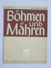 kolektiv, autorů, Böhmen und Mähren, Heft 6, September 1940, 1940