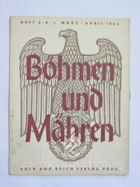 kolektiv, autorů, Böhmen und Mähren, Heft 3/4, März/April 1943, 1943