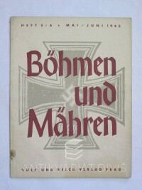 kolektiv, autorů, Böhmen und Mähren, Heft 5/6, Mai/Juni 1943, 1943