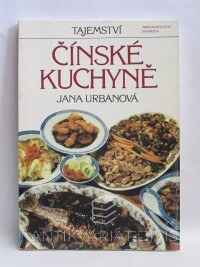 Urbanová, Jana, Tajemství čínské kuchyně, 1992